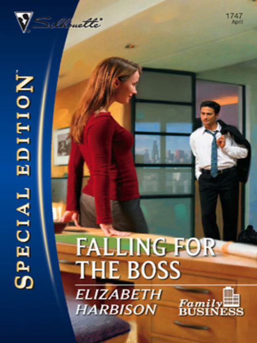 Title details for Falling for the Boss by Elizabeth Harbison - Available
